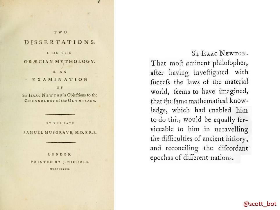 Slide: the title page of Samuel Musgrave’s Two Dissertations (London, 1782), which includes “An Examination of Sir Isaac Newton’s Objections to the Chronology of the Olympiads”, beside the passage beginning “Sir Isaac Newton. That most eminent philosopher, after having investigated with success the laws of the material world, seems to have imagined, that the same mathematical knowledge … would be equally serviceable to him in unravelling the difficulties of ancient history”