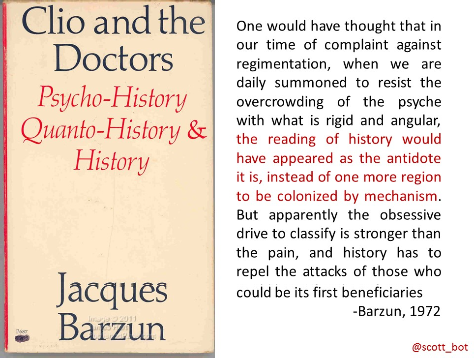 Slide: the dust jacket of Jacques Barzun’s Clio and the Doctors: Psycho-History, Quanto-History & History beside a quotation ending “-Barzun, 1972”, with the middle sentences picked out in red