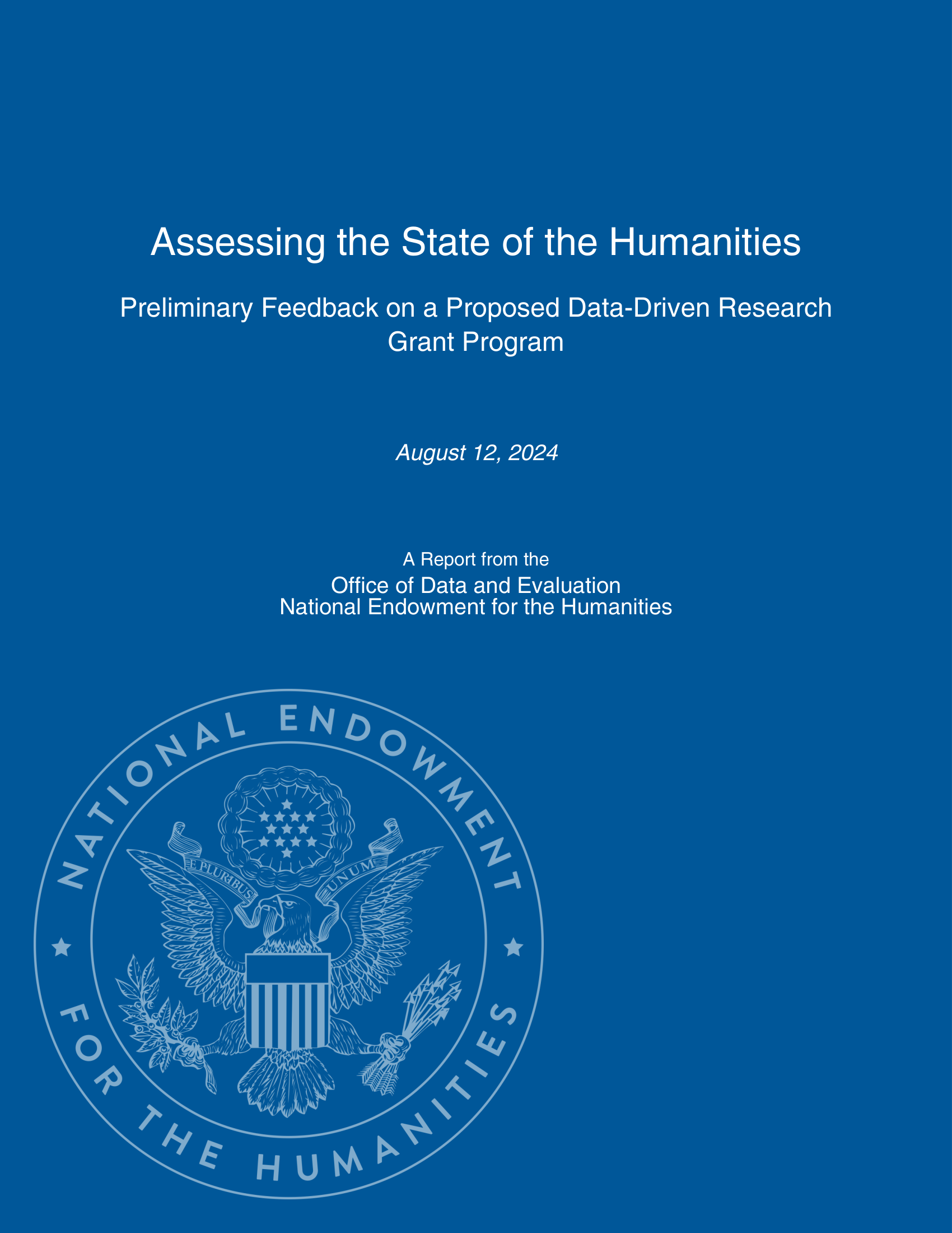 Front cover: the report title, subtitle, date, and issuing office set in white type on a blue field bearing the seal of the National Endowment for the Humanities.