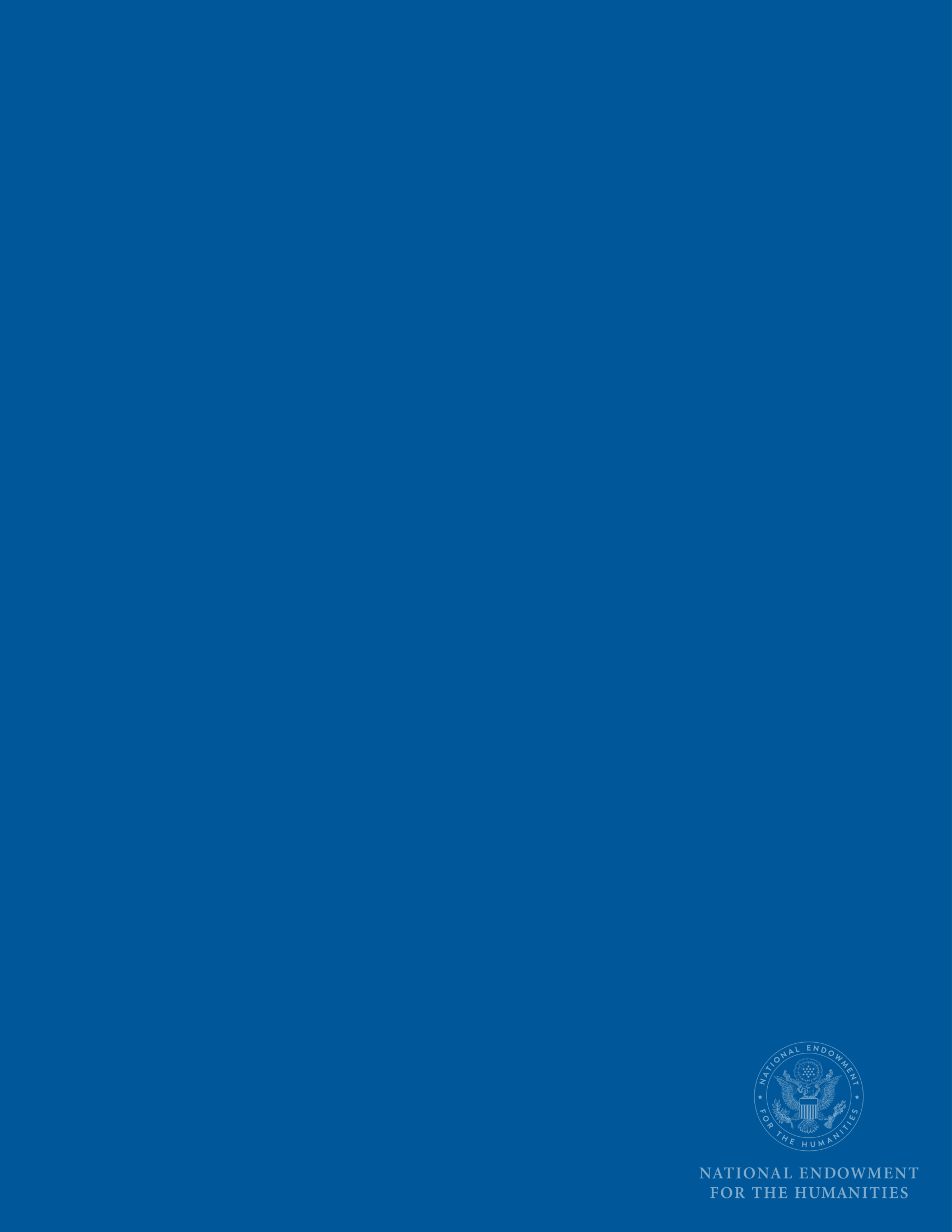 Back cover: the seal and wordmark of the National Endowment for the Humanities in white on a blue field.